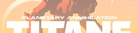Planetary Annihilation: TITANS