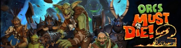 Orcs Must Die 2