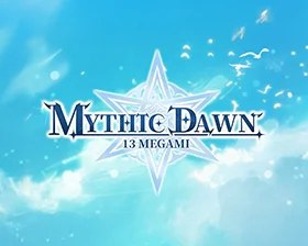Mythic Dawn: 13 Megami