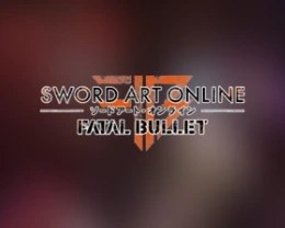 Sword Art Online: Fatal Bullet