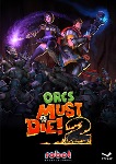 Orcs Must Die 2 - Completed Pack